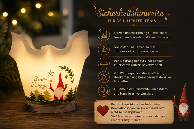 Sicherheitshinweise für den Lotus-Lichtfang Weihnachtswichtel aus Wachs mit Fichtelwichtel-Motiv, Teelichtglas, LED-Licht und sicherer Anwendung zur Weihnachtszeit.